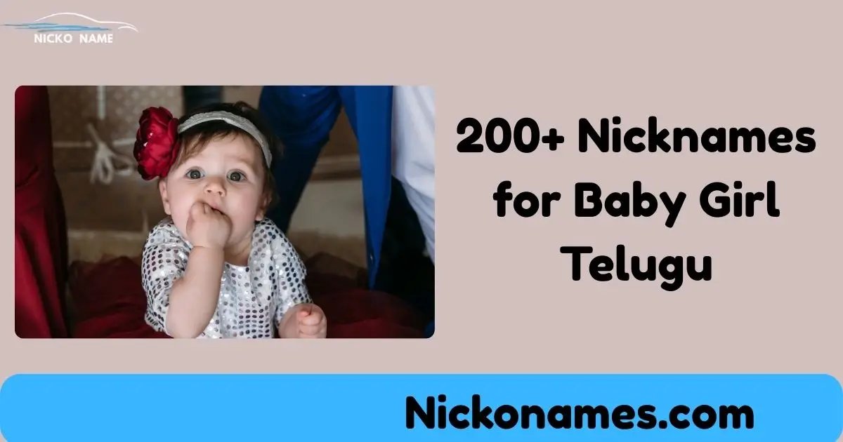 Cute and modern nicknames for a baby girl in Telugu with unique and traditional options