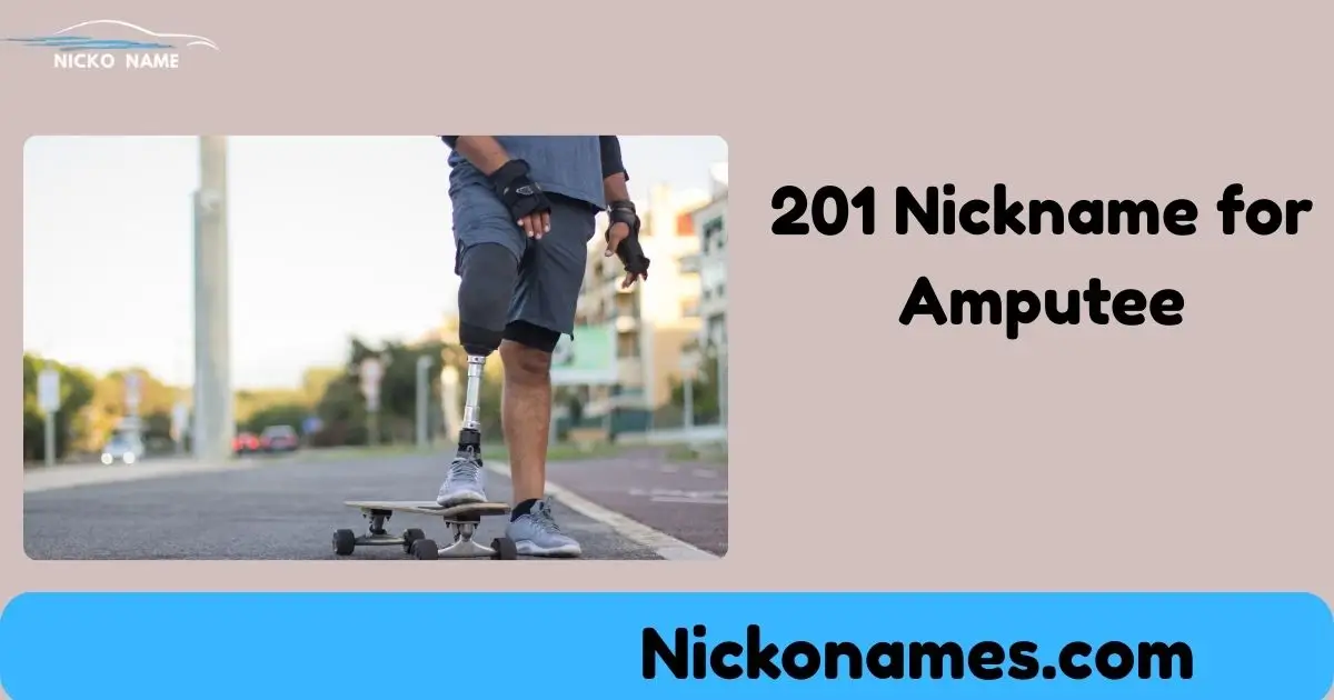 Creative and empowering nicknames for amputees to celebrate individuality and strength