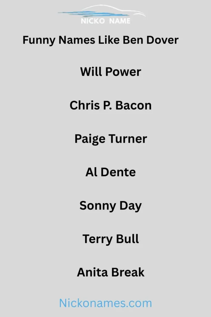 Clean family-friendly funny names like Ben Dover in text design