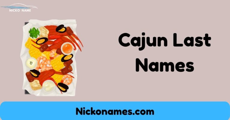 Cajun Last Names: History, Meaning, and Cultural Significance