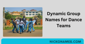 Dynamic Group Names for Dance Teams: Fun, Catchy & Full of Energy