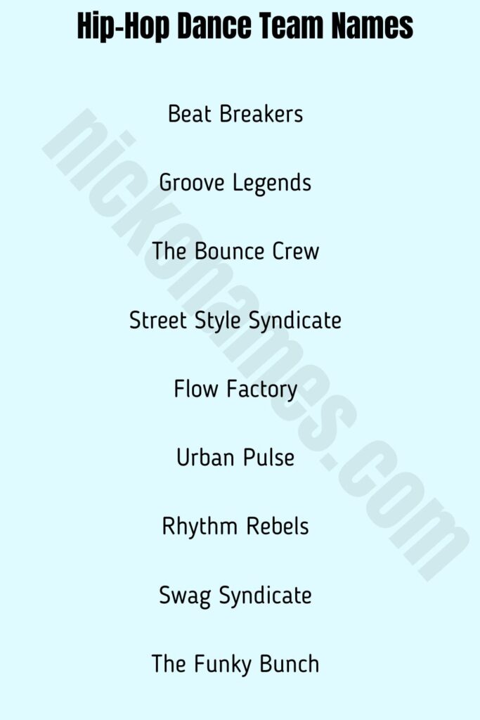  Hip-Hop Dance Team Names